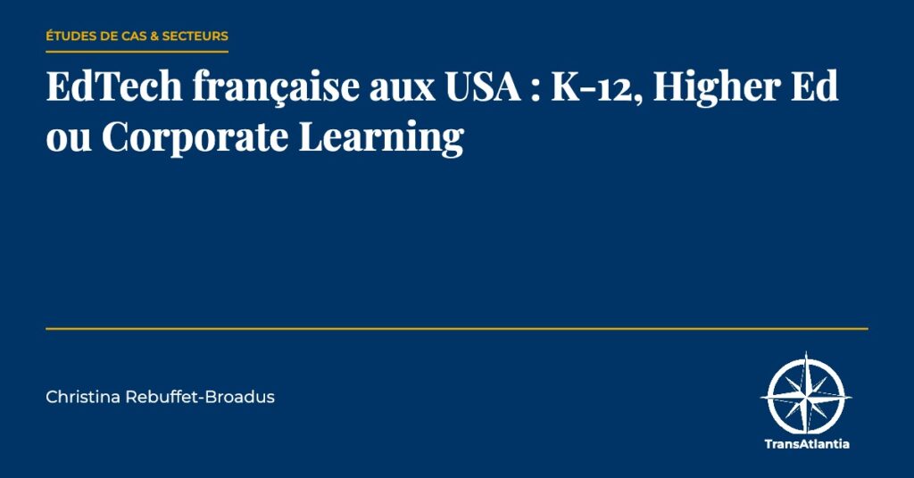 EdTech française aux USA, par Christina Rebuffet