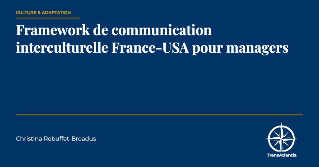 communication interculturelle France-USA, par Christina Rebuffet