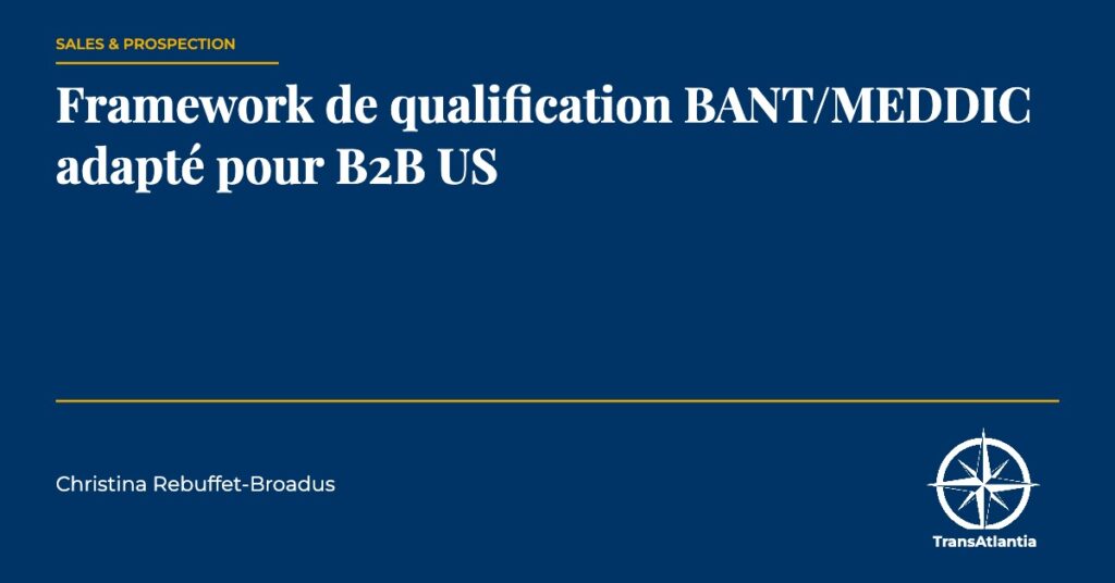 qualification BANT MEDDIC, par Christina Rebuffet
