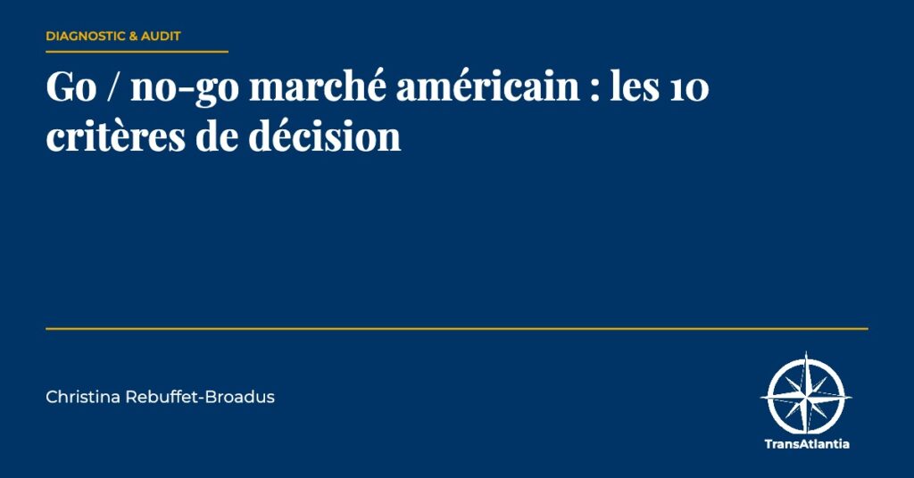 go no go marché américain, par Christina Rebuffet