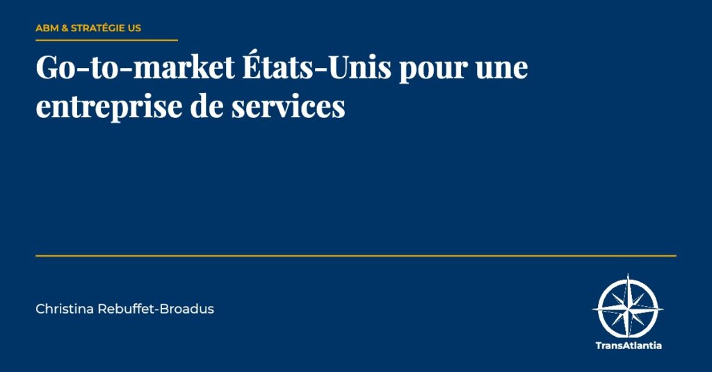go-to-market services états-unis, par Christina Rebuffet