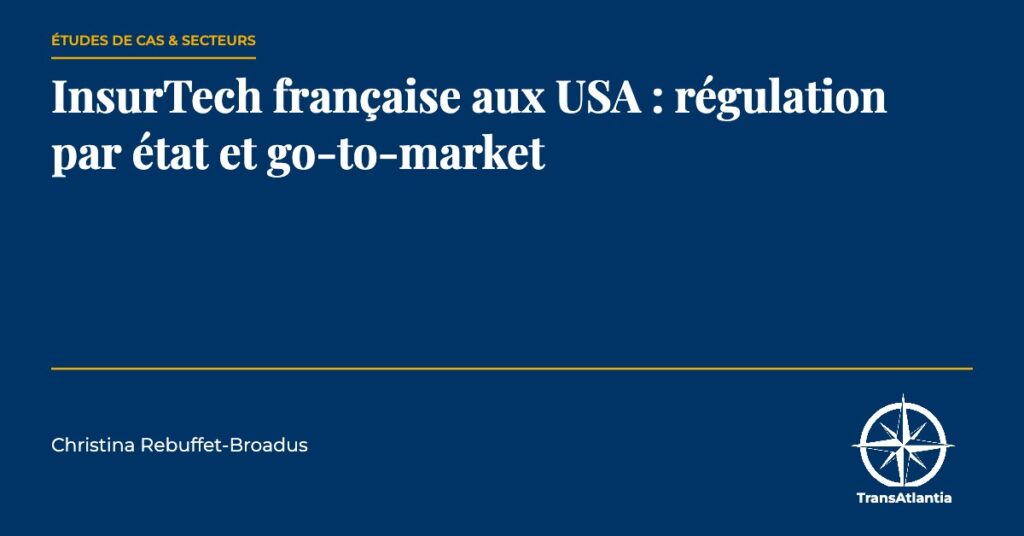 InsurTech française aux USA, par Christina Rebuffet