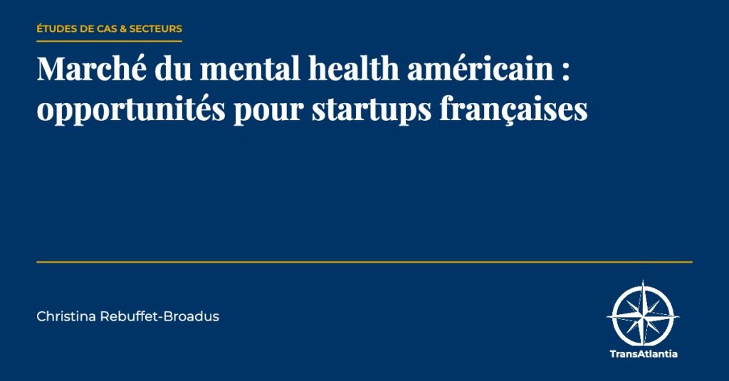 marché du mental health américain, par Christina Rebuffet