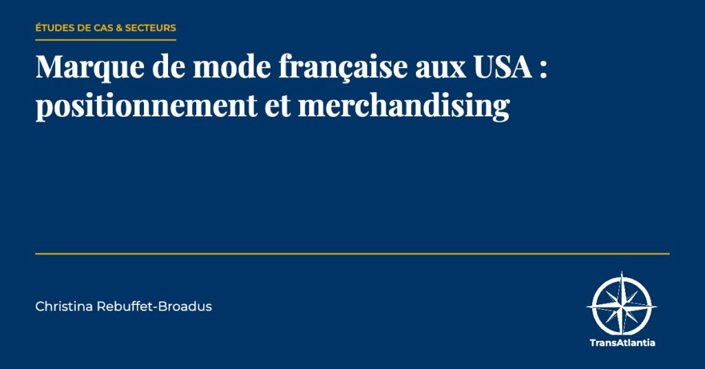 mode française aux USA, par Christina Rebuffet