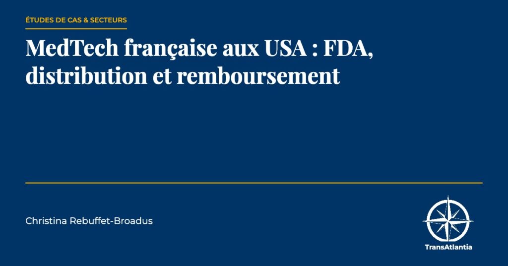 MedTech française aux USA, par Christina Rebuffet