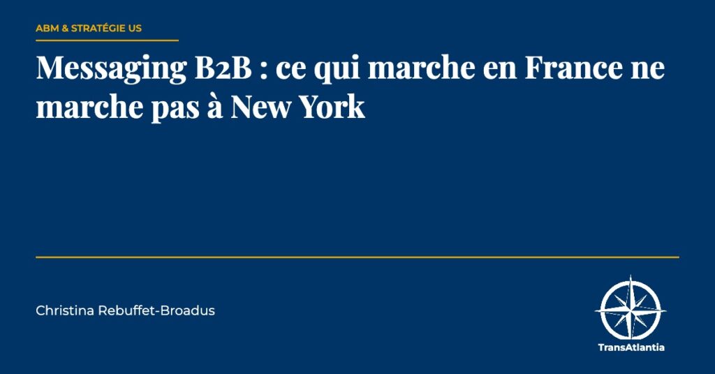 messaging b2b france vs new york, par Christina Rebuffet