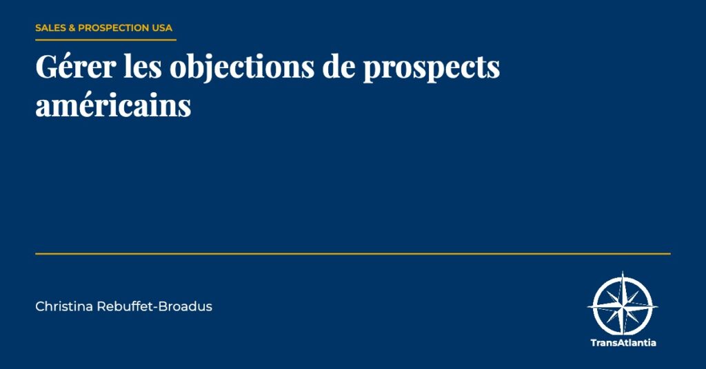objections prospects américains, par Christina Rebuffet