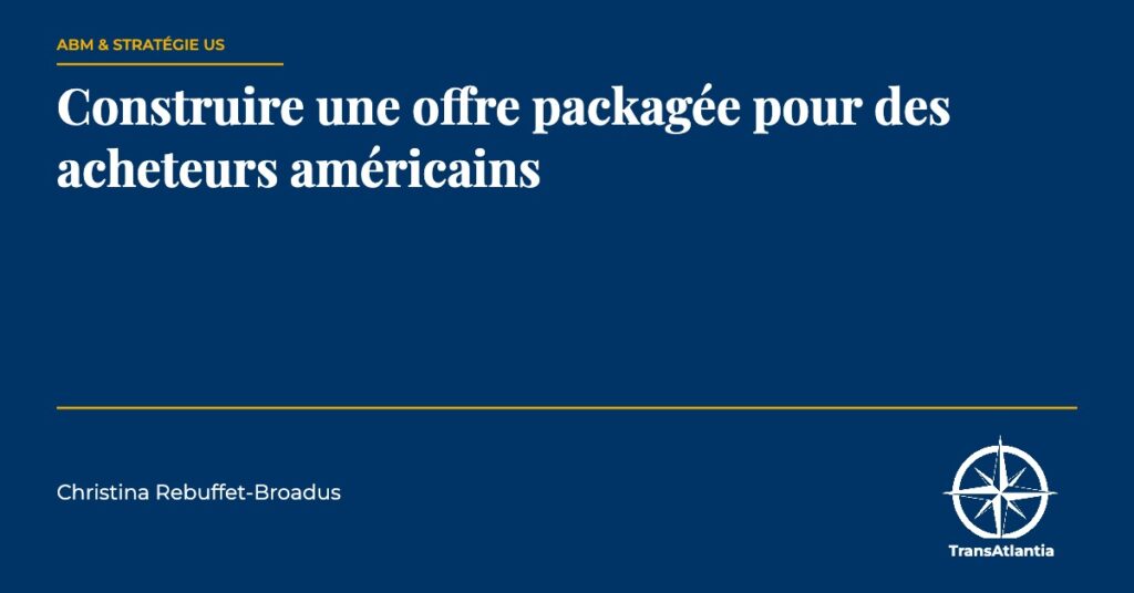 offre packagée acheteurs américains, par Christina Rebuffet