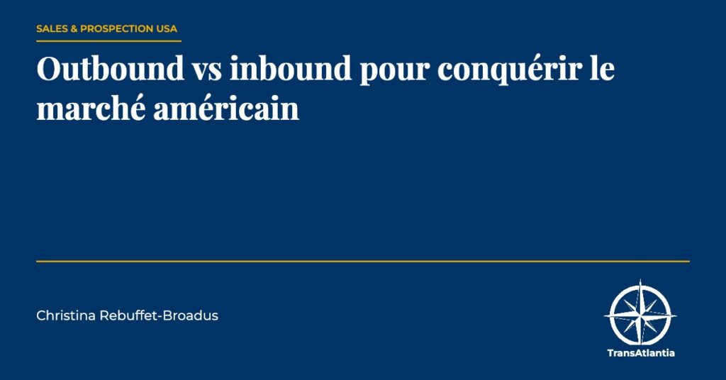 outbound et inbound aux États-Unis, par Christina Rebuffet