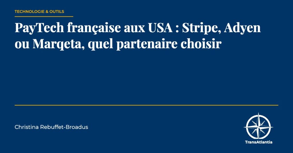 PayTech française aux USA, par Christina Rebuffet