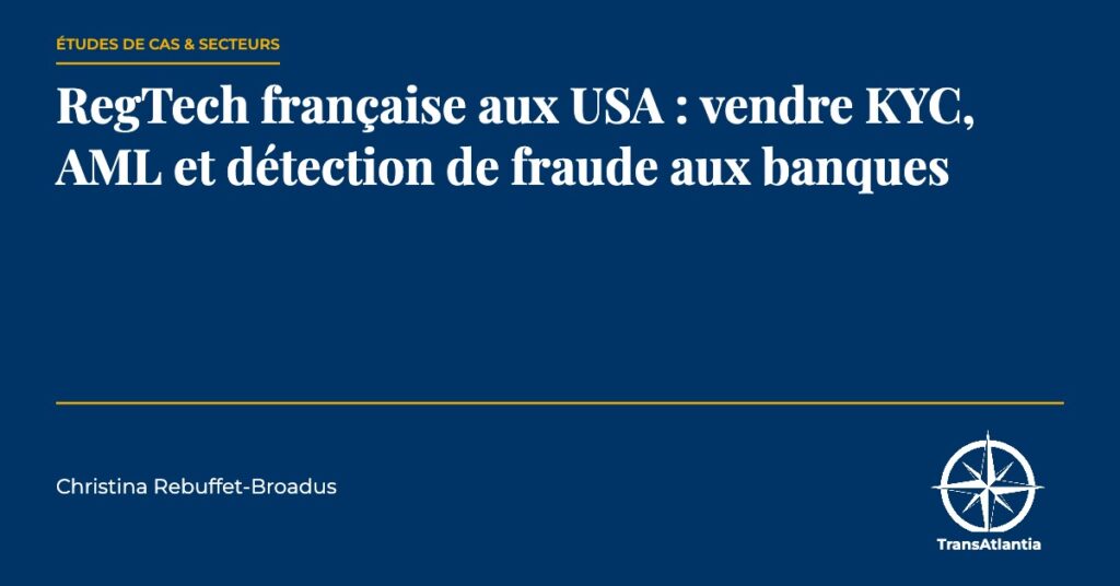 RegTech française aux USA, par Christina Rebuffet