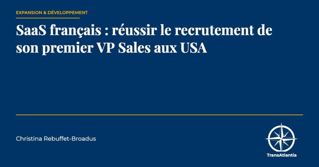 premier VP Sales aux USA, par Christina Rebuffet
