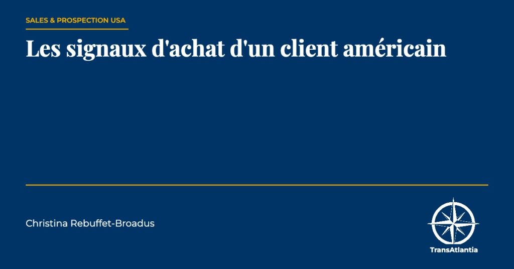 signaux d'achat client américain, par Christina Rebuffet