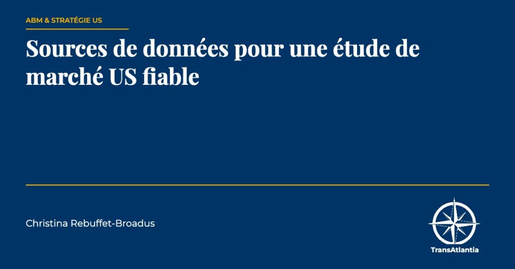 sources de données pour une étude de marché US, par Christina Rebuffet