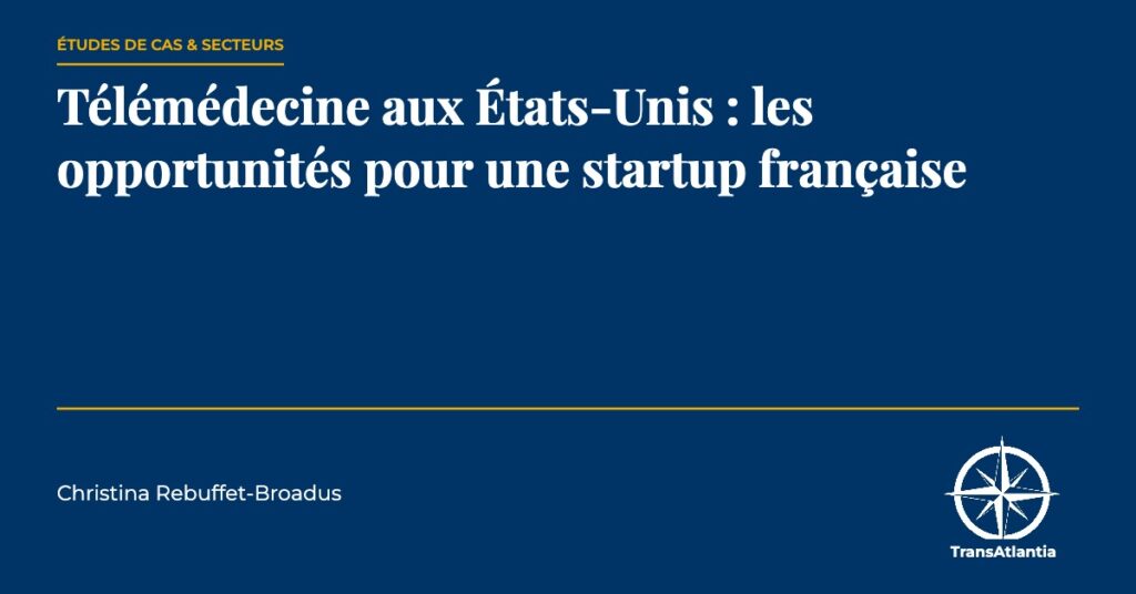 télémédecine aux États-Unis, par Christina Rebuffet