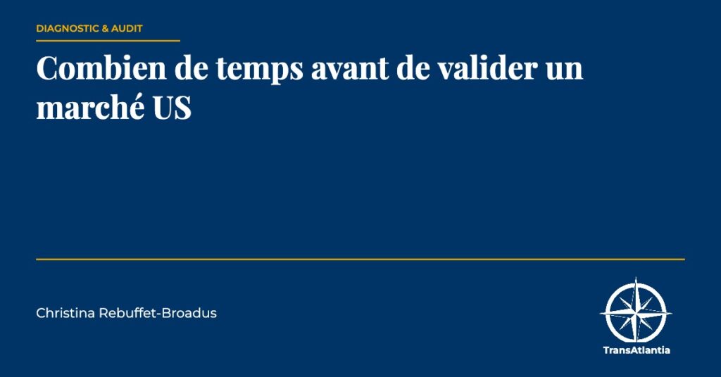 temps valider marché us, par Christina Rebuffet