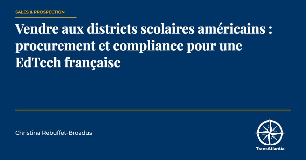 vendre aux districts scolaires américains, par Christina Rebuffet