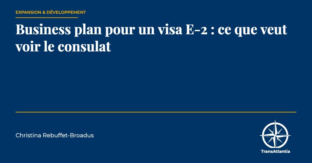 business plan visa E-2, par Christina Rebuffet