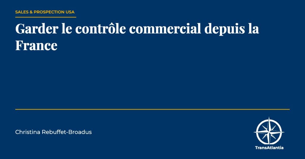 contrôle commercial depuis la France, par Christina Rebuffet