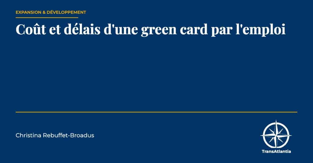green card par l'emploi, par Christina Rebuffet