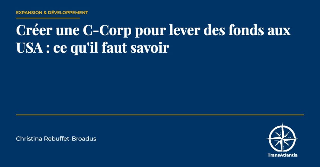 créer une C-Corp, par Christina Rebuffet