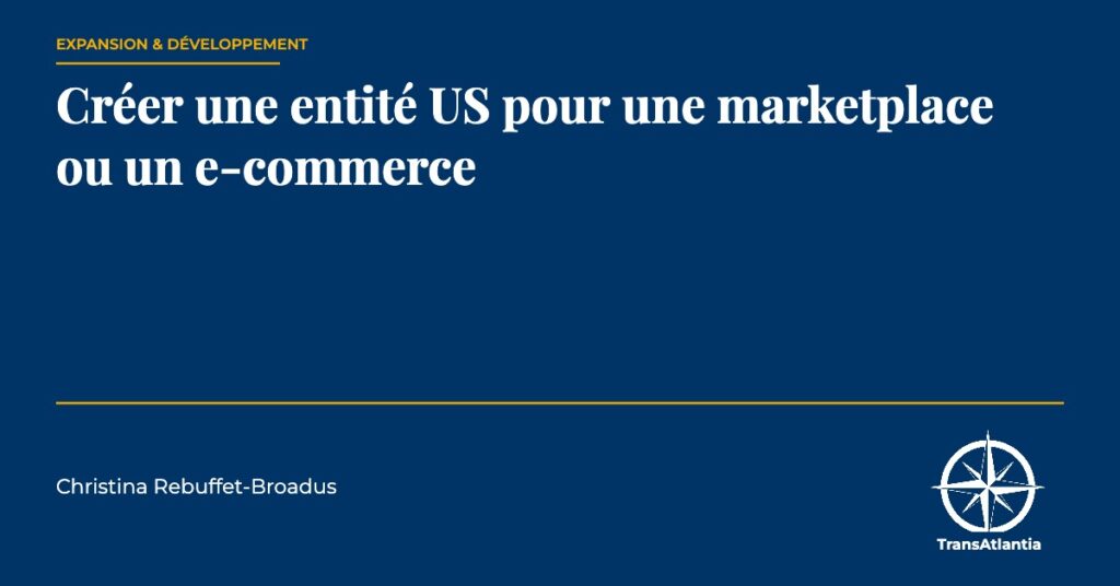 entité US pour l'e-commerce, par Christina Rebuffet