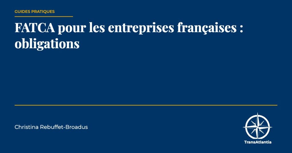 fatca entreprises françaises, par Christina Rebuffet