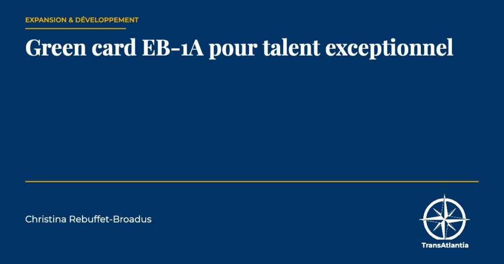 green card EB-1A, par Christina Rebuffet