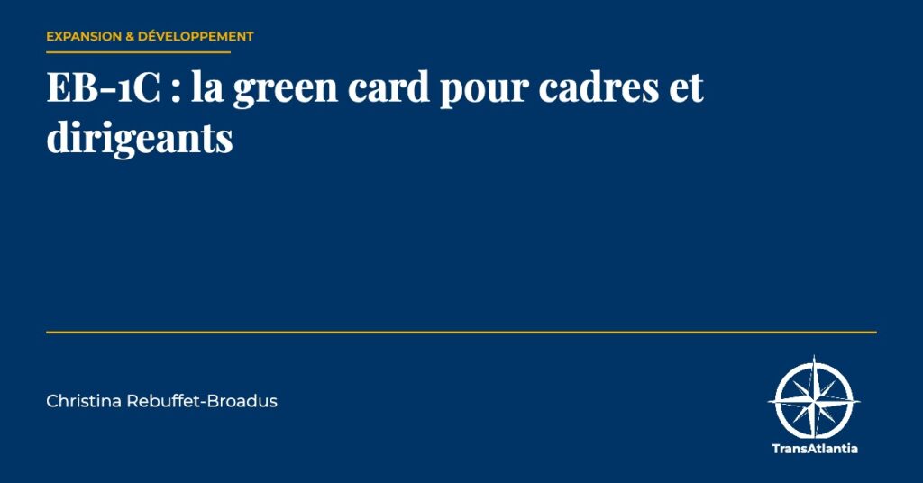 green card EB-1C, par Christina Rebuffet