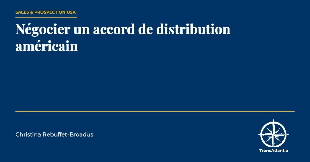 accord de distribution américain, par Christina Rebuffet