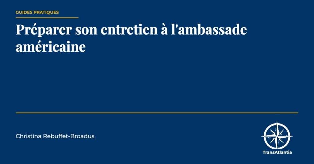 entretien ambassade américaine, par Christina Rebuffet