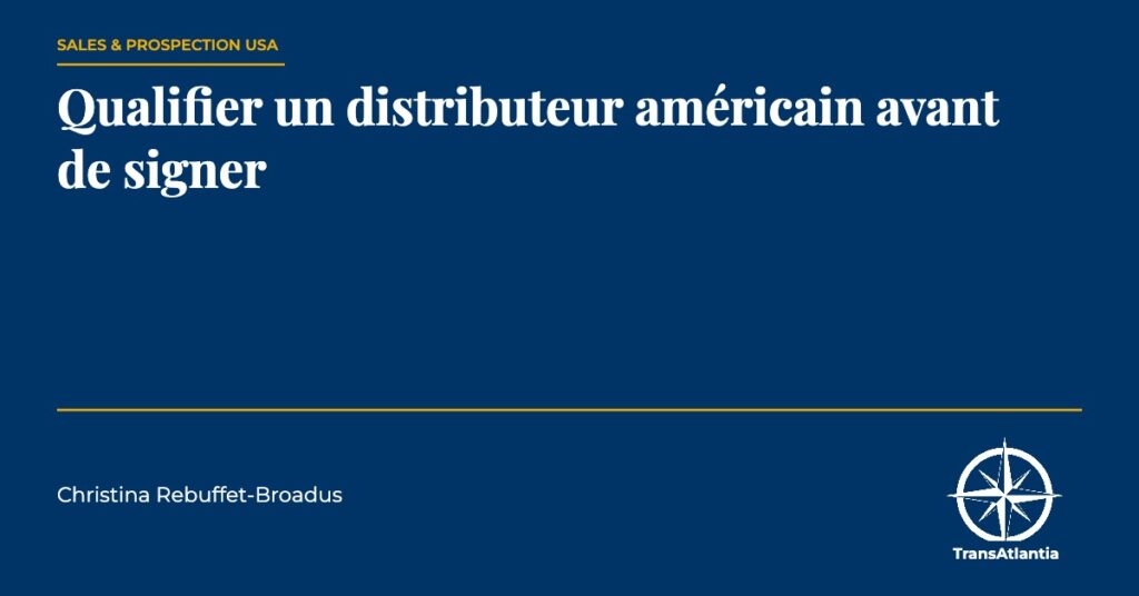 qualifier un distributeur américain, par Christina Rebuffet