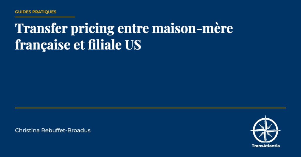 transfer pricing france us, par Christina Rebuffet