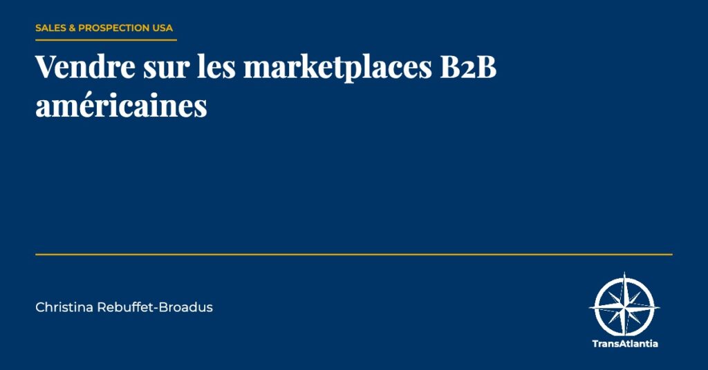 marketplaces b2b américaines, par Christina Rebuffet