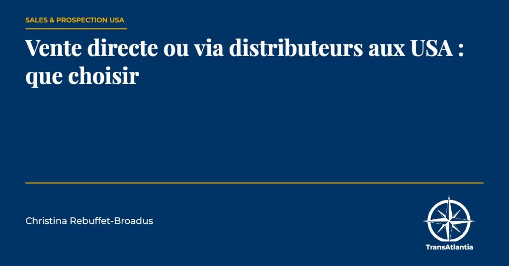 vente directe ou distributeurs, par Christina Rebuffet