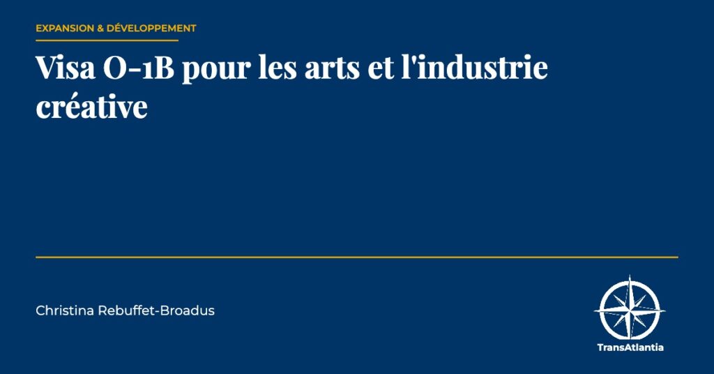 visa O-1B, par Christina Rebuffet