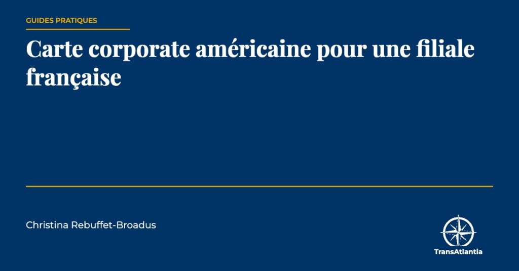 carte corporate américaine, par Christina Rebuffet