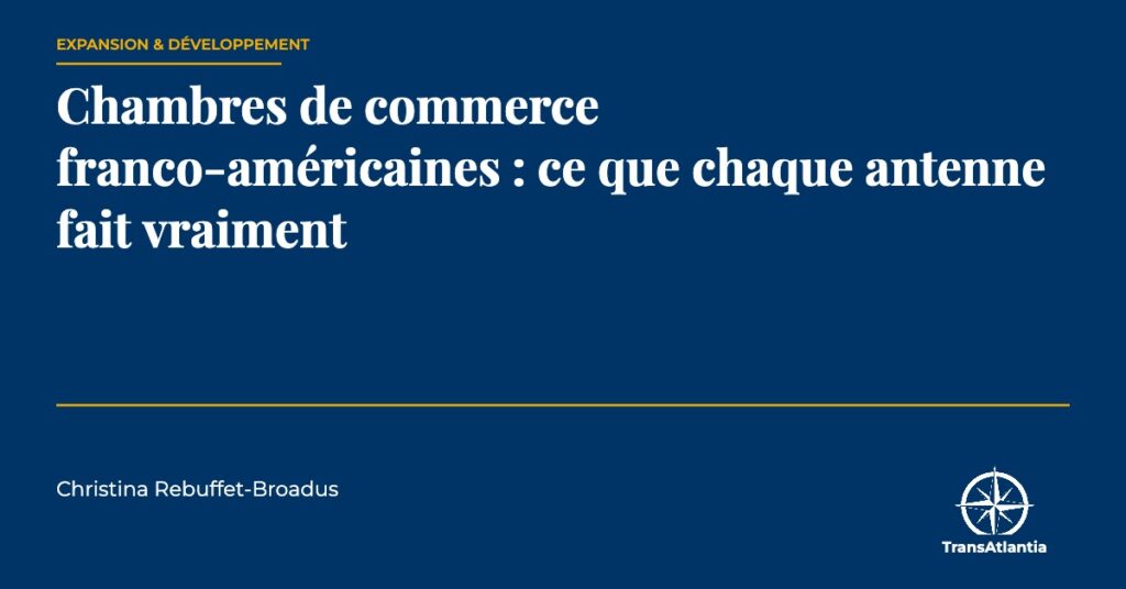chambre de commerce franco-américaine, par Christina Rebuffet