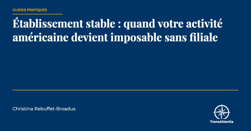 établissement stable aux États-Unis, par Christina Rebuffet