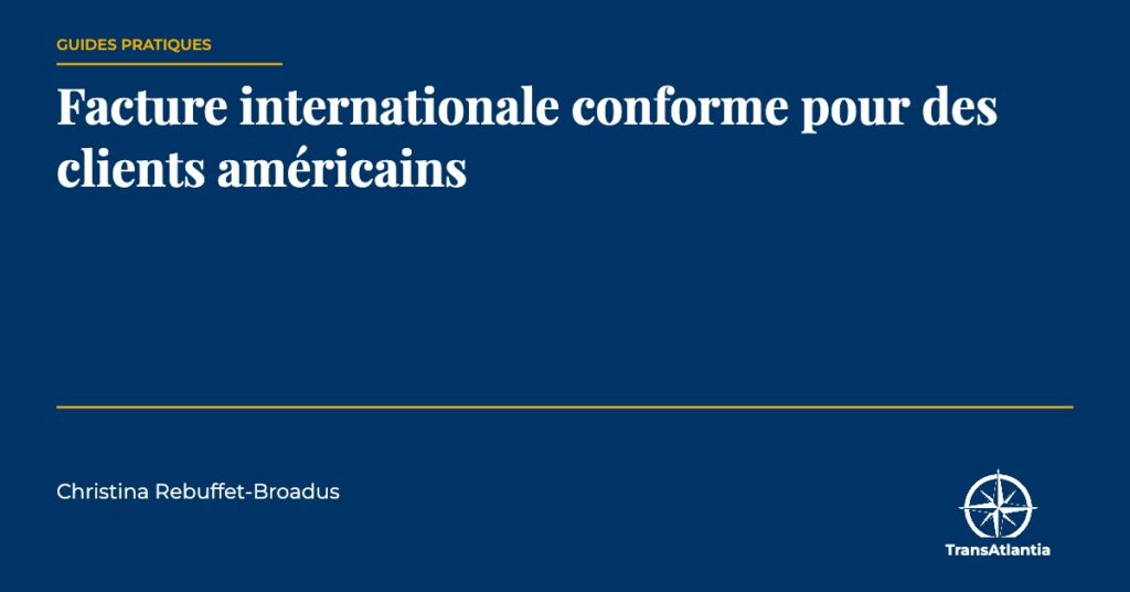 facture internationale conforme, par Christina Rebuffet