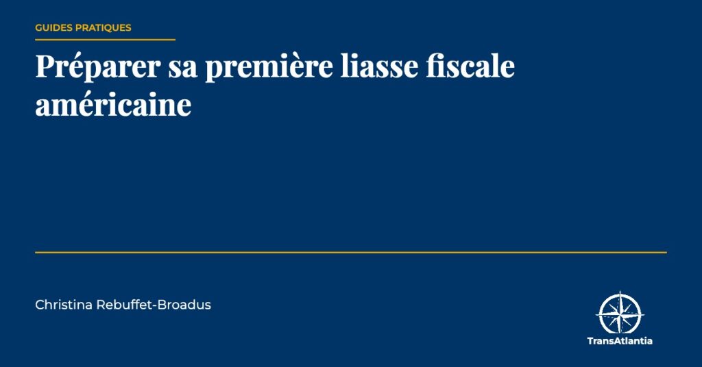 liasse fiscale américaine, par Christina Rebuffet